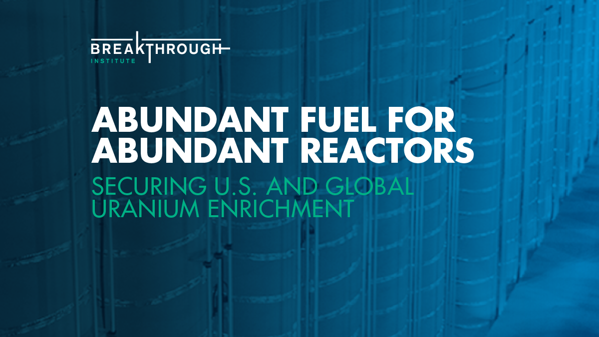 Abundant Fuel for Abundant Reactors